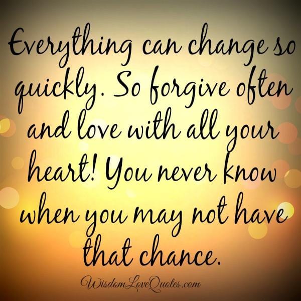 Everything can change so quickly