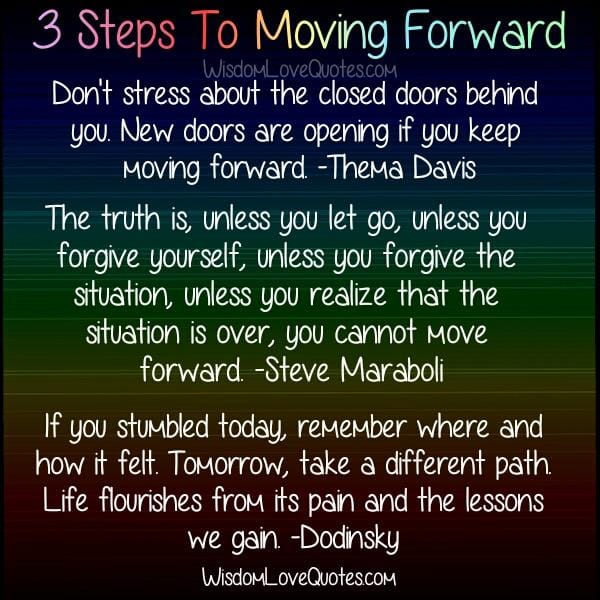 3 Steps to Moving forward in Life
