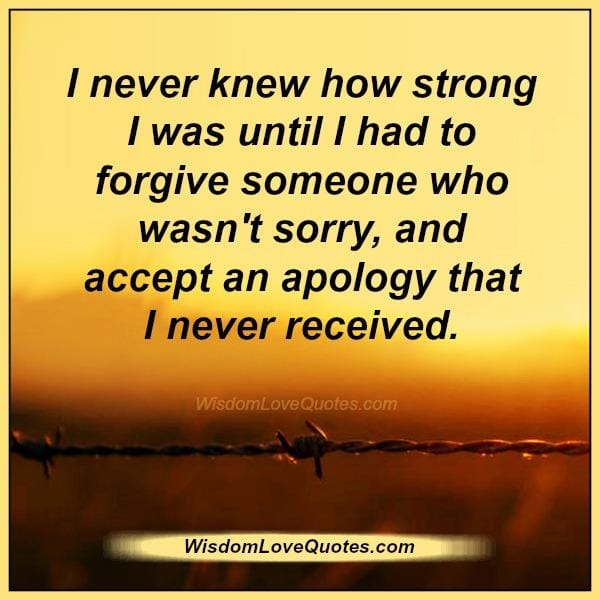 Forgiving someone who wasn't sorry