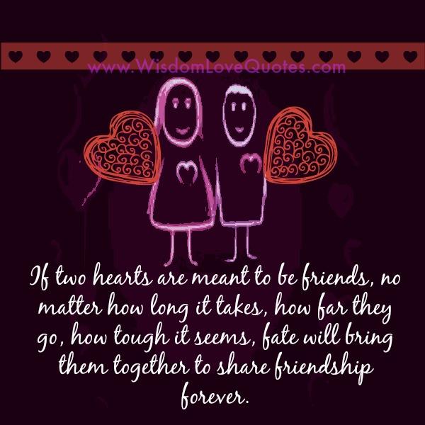 If Two hearts are meant to be together