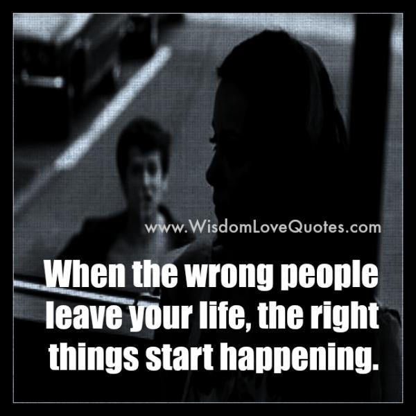 When the wrong people leave your life