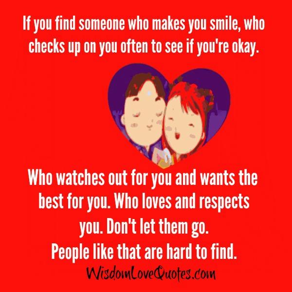 If you find someone who watches out for you