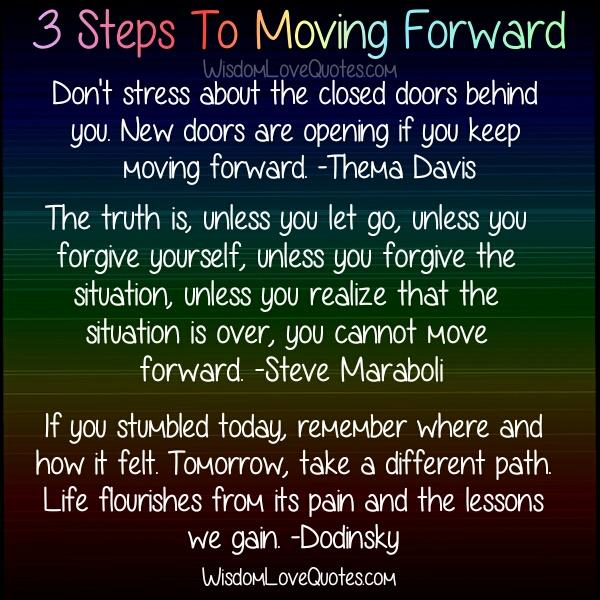 3 Steps to Moving forward in Life