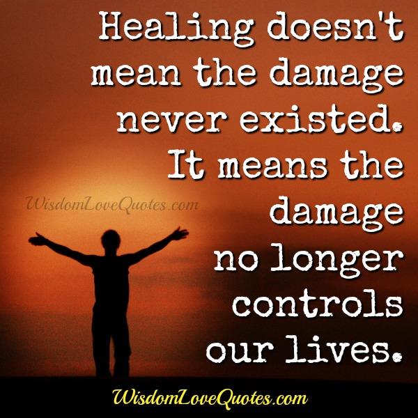 Healing doesn’t mean the damage never existed