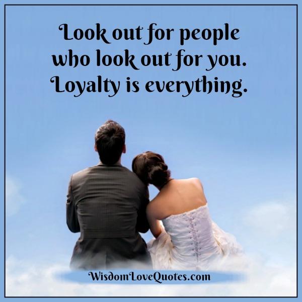 Look out for people who look out for you