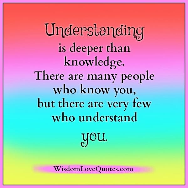 There are very few in life who will understand you