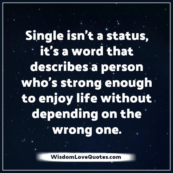 Single isn’t a status